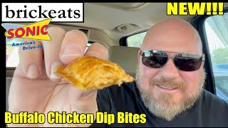 Sonic *NEW* Buffalo Chicken Dip Bites Review- brickeats