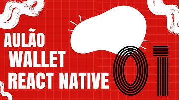 Curso Aplicativo Wallet (A Carteira)  Mobile + React Native + Typescript - Parte 01