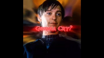"Gonna Cry?" | Bully Maguire | Montagem Rugada |Spiderman