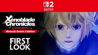 Xenoblade Chronicles: Definitive Edition – Nintendo Switch 2 Edition – First 40 Minutes