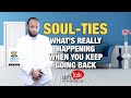 WHAT’S REALLY HAPPENING WHEN YOU KEEP GOING BACK TO A SOUL TIE RELATIONSHIP by RC BLAKES