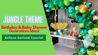 Jungle Theme Balloon Garland For Birthday \& Baby Shower Decorations | DIY Balloon Garland Tutorial