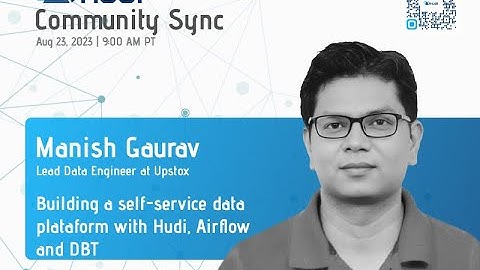 [August 2023] Apache Hudi - Community Call