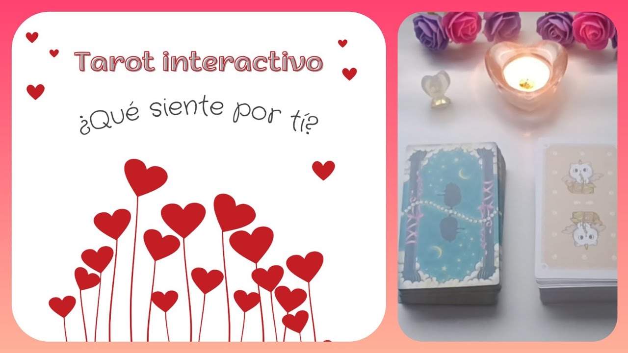 🔮💞💘¿QUÉ SIENTE POR TÍ? 🔮💞💘tarot interactivo de amor - YouTube