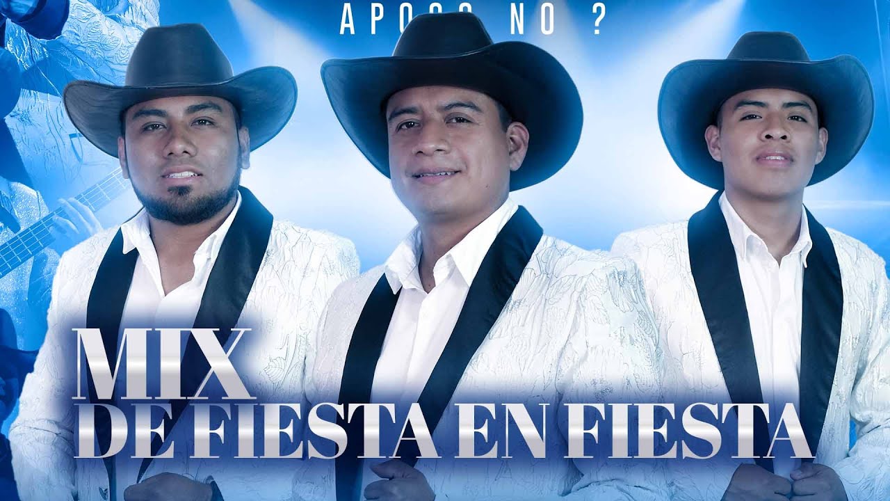 Mix Guitarras De La Sierra, De Fiesta En Fiesta (En Vivo)