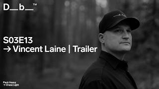 Pack Heavy Chase Light with Vincent Laine | Trailer
