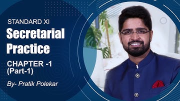 Lecture 1 | Secretary | chapter No- 1 | 11th Commerce | Secretarial Practice | Part-1