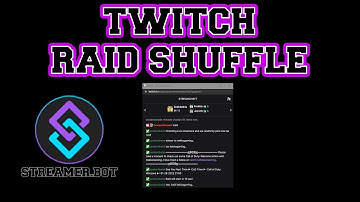 StreamerDotBot RAID SHUFFLE command!