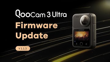 QooCam 3 Ultra Firmware Update - V1.1.3
