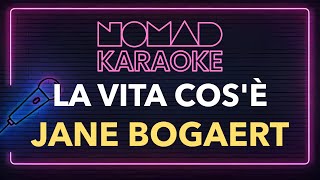 Jane Bogaert - La vita cos'è (Karaoke)