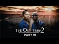 THE OUT-TURN  S2 Part 10 = Husband and Wife Series Episode 165 by Ayobami Adegboyega