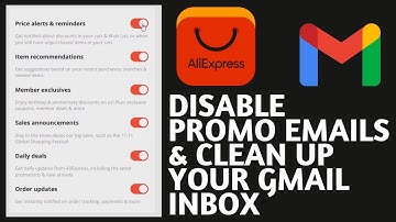 Stop AliExpress Spam: How to Disable Promo Emails & Clean Up Your Gmail Inbox