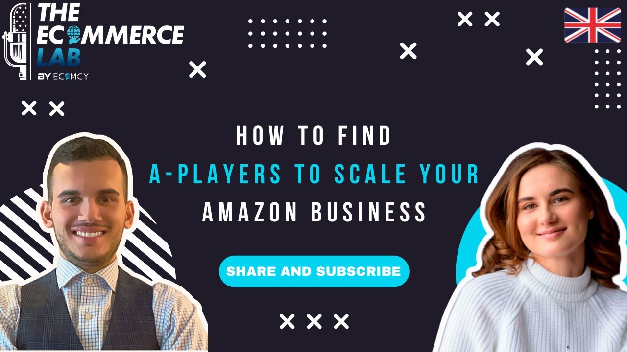 How to find A-players to scale your Amazon Business - Anna & Oxana (ScaleJet) - EP# 137