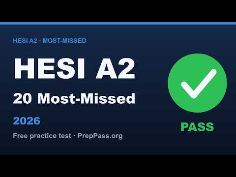20 Most-Missed HESI A2 Questions (2026) | Free Practice Test