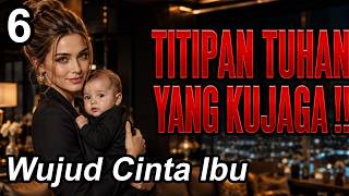 Chapter 6: A Mother’s Love