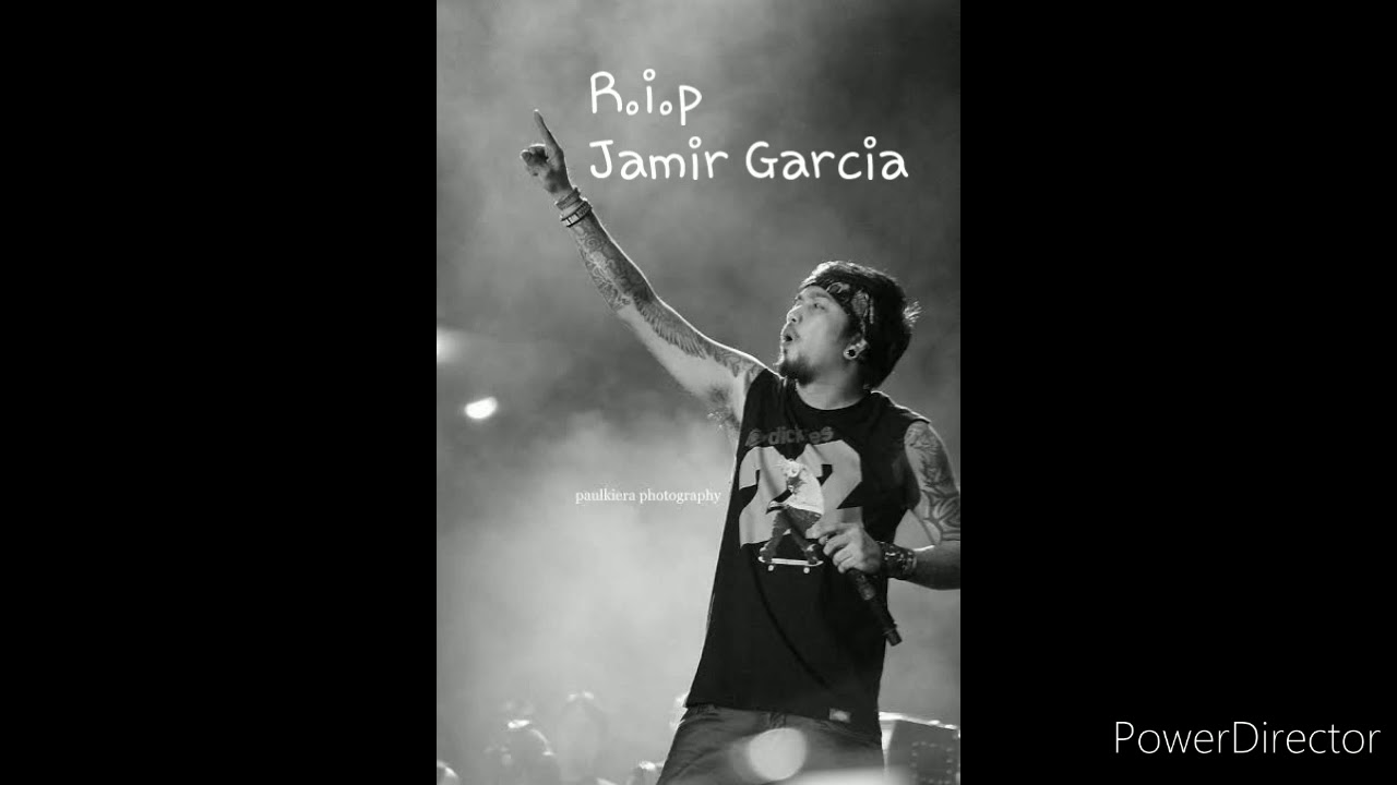 R.I.P JAMIR GARCIA