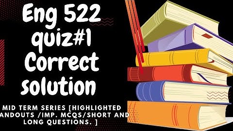 eng 522 quiz 1  2023