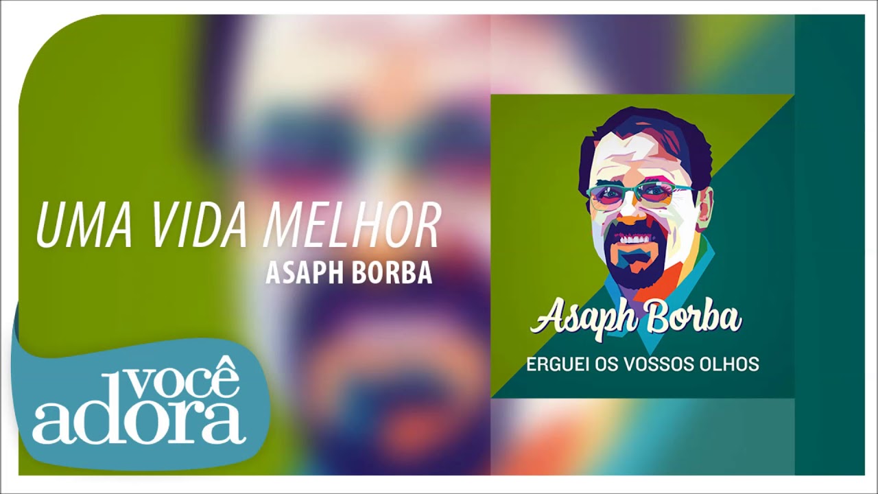OH VINDE CELEBRAR - Asaph Borba 
