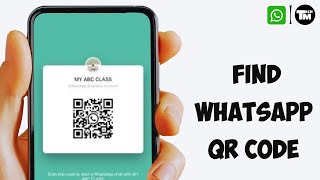 How To Find WhatsApp QR Code (2024)