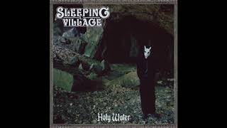 Sleeping Village - Holy Water (Full Album 2020)