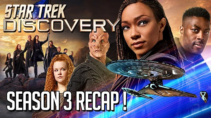 Star Trek Discovery Season 3 Recap - DayDayNews