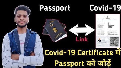How to link your passport number to covid-19 vaccination certificate