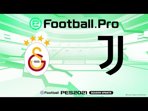 GALATASARAY V JUVENTUS  | PES2021 eFootball.Pro League | Juventus Esports