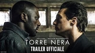 La Torre Nera - Trailer Italiano Ufficiale Dal 10 Agosto Al Cinema