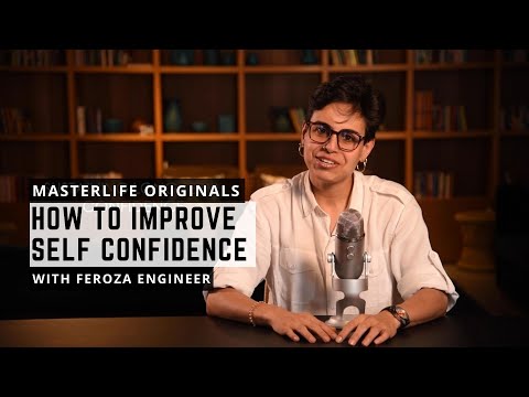 How to Improve Self Confidence | Confidence Building | Self Confidence Tips | Feroza Engineer