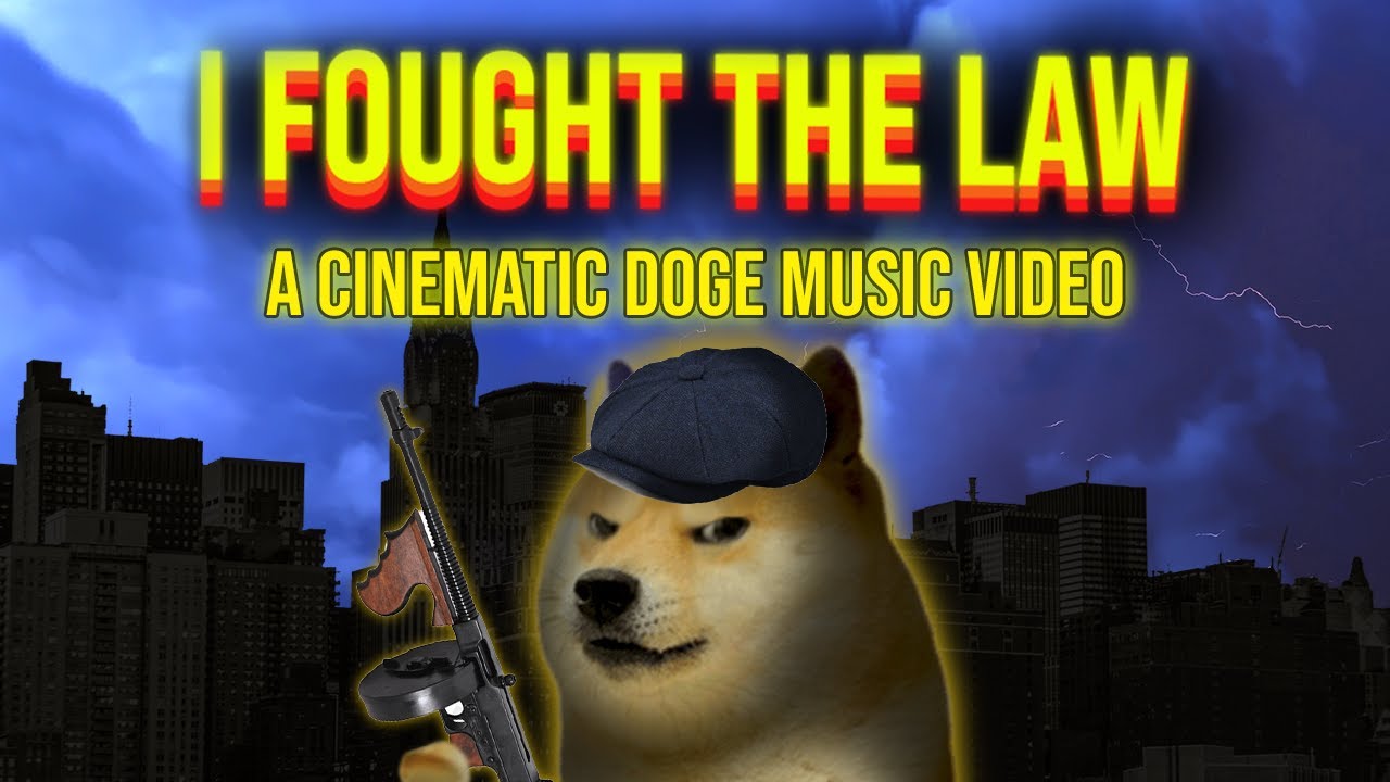 "I Fought The Law" a cinematic doge music video "I Fought The Law" a cinematic doge music video