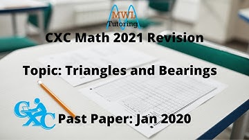 CXC Math 2021 Revision |Triangles and Bearings | Jan 2020 Question 9 b