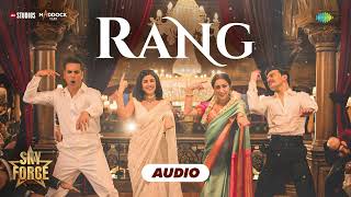 Rang - Audio | Sky Force | Akshay Kumar, Veer P, Sara, Nimrat, Tanishk, Satinder S, Zahrah, Shloke