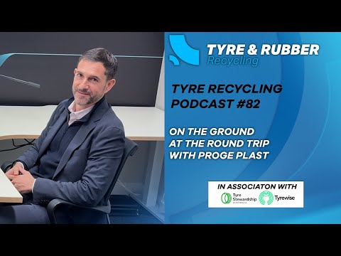 The Tyre Recycling Podcast Episode 82 On The Ground At The Round Trip With Proge Plast 