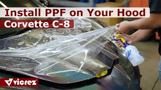 How to Wrap a Car's Hood in Paint Protection Film Pre-Cut Kit vpp239 | 2020 Chevy Corvette C8