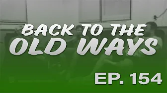 Ep.154 Back to the Old Ways | UnderDog Sports Podcast