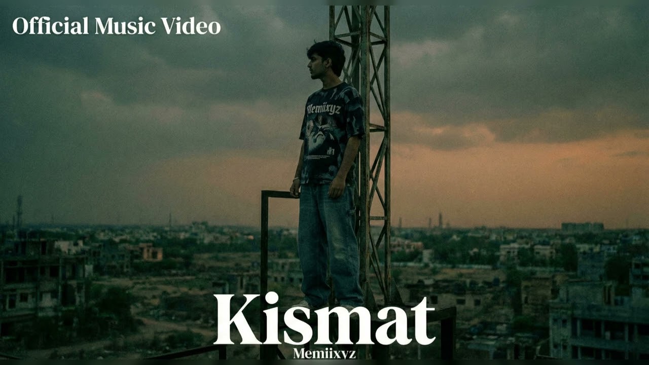 Kismat - Memiixyz | Official Music Video | Emotional Rap | Storytelling Rap | New Rap Song | Emo Rap