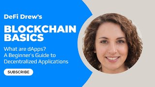 What are dApps? A Beginner's Guide to Decentralized Applications