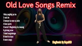 Old Love Songs Remixrelaxing-Djdanny Kuyabeb