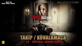 Eşref Rüya Müzikleri - Takip / Kovalamaca V2 (Orijinal Soundtrack)