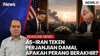 AS-Iran Teken Perjanjian Damai, Apakah Perang Berakhir? | Headline iNews