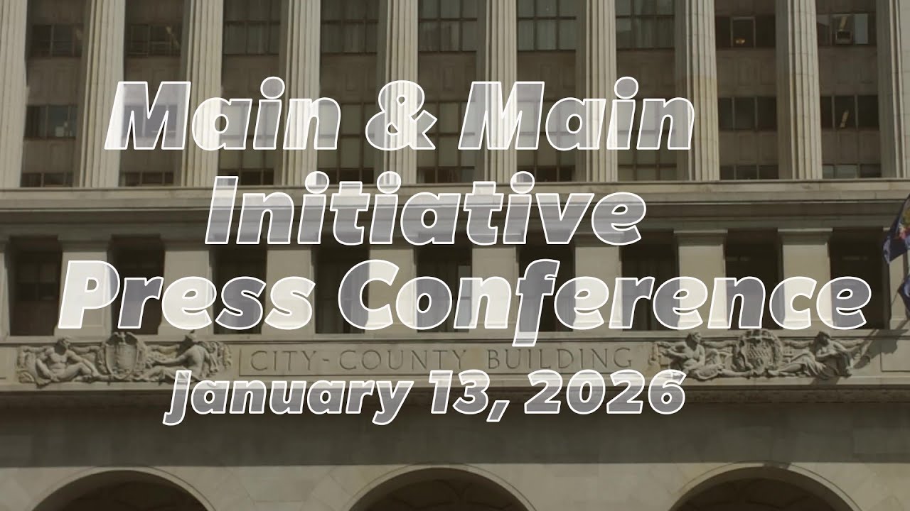 Main & Main Initiative Press Conference - 1/13/26