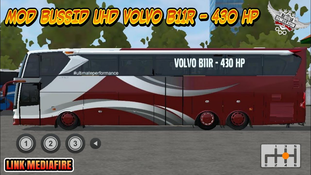Share Mod Bussid UHD VOLVO B11R 430 HP , RSM ⁉️ LINK
