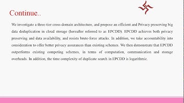 IEEE : Achieving Efficient and Privacy-PreservingCross-Domain Big Data Deduplication in Cloud
