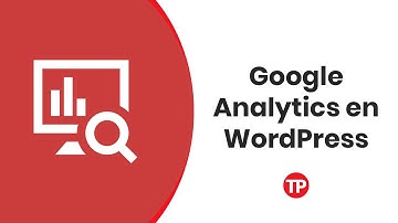 Instalar Google Analytics en WordPress en menos de 5 minutos | Tutorial GA paso a paso