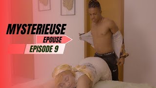 MYSTÉRIEUSE ÉPOUSE Part 9 Nouvelle série 2025 