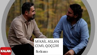 Mikaîl Aslan & Cemîl Qoçgîrî - Bedrano (O Bedran'dır) I Rû Bi Rû ©2023 Kalan Müzik Resimi