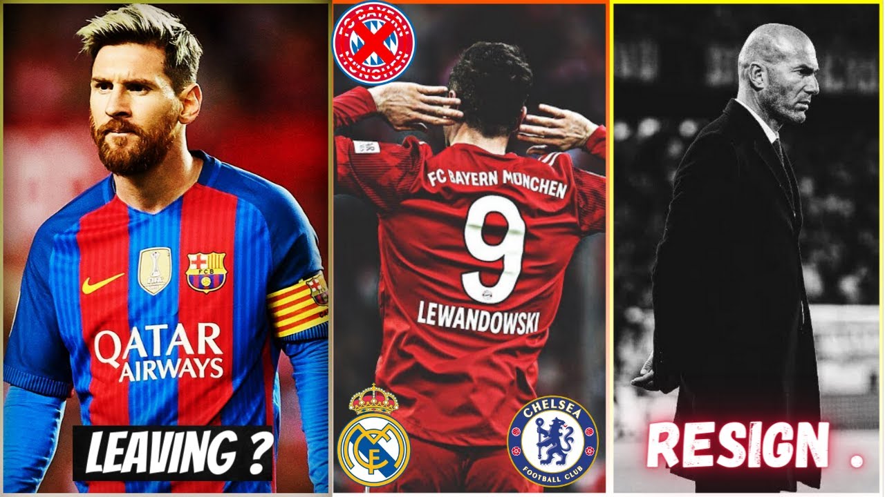 MESSI LAST GAME FOR BARCELONA ? LEWANDOWSKI TRANSFER |  ZIDANE LEAVING !! FOOTBALL DAILY NEWS HINDI