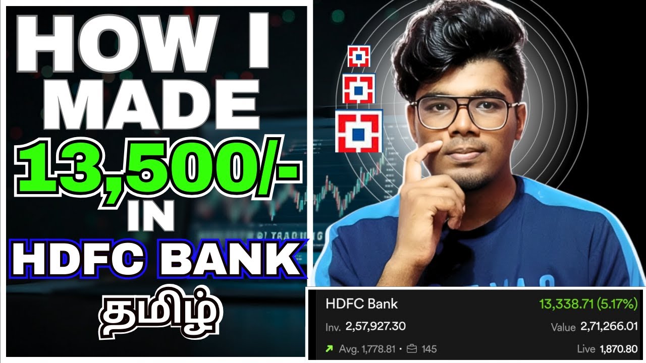 This Is How I Traded HDFC Bank  In Tamil (Institution's Trading!) || தமிழ் || Swing Trading