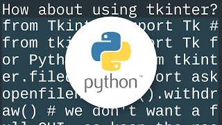 Choosing a file in Python with simple Dialog