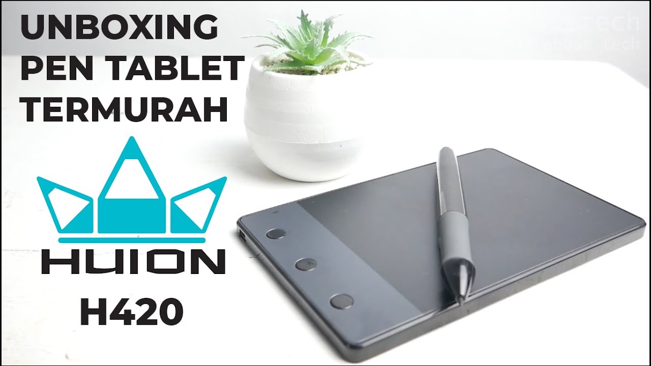 UNBOXING PEN TABLET MURAH HUION H420 YouTube